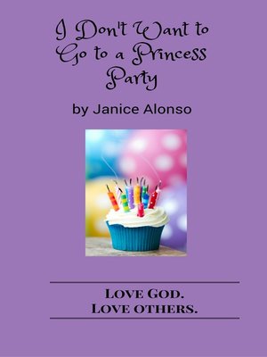 cover image of I Don't Want to Go to a Princess Party